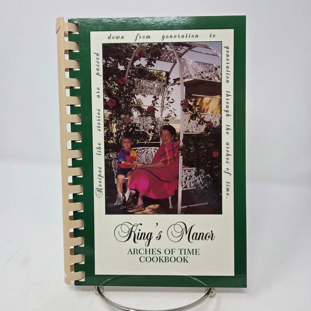 Kings Manor Arches of Time Cookbook Hereford Texas Methodist Home Recipes 2000